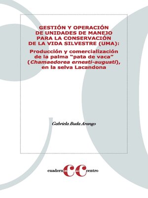 cover image of Gestión y operación de Unidades de Manejo para la Conservación de la Vida Silvestre (UMA)